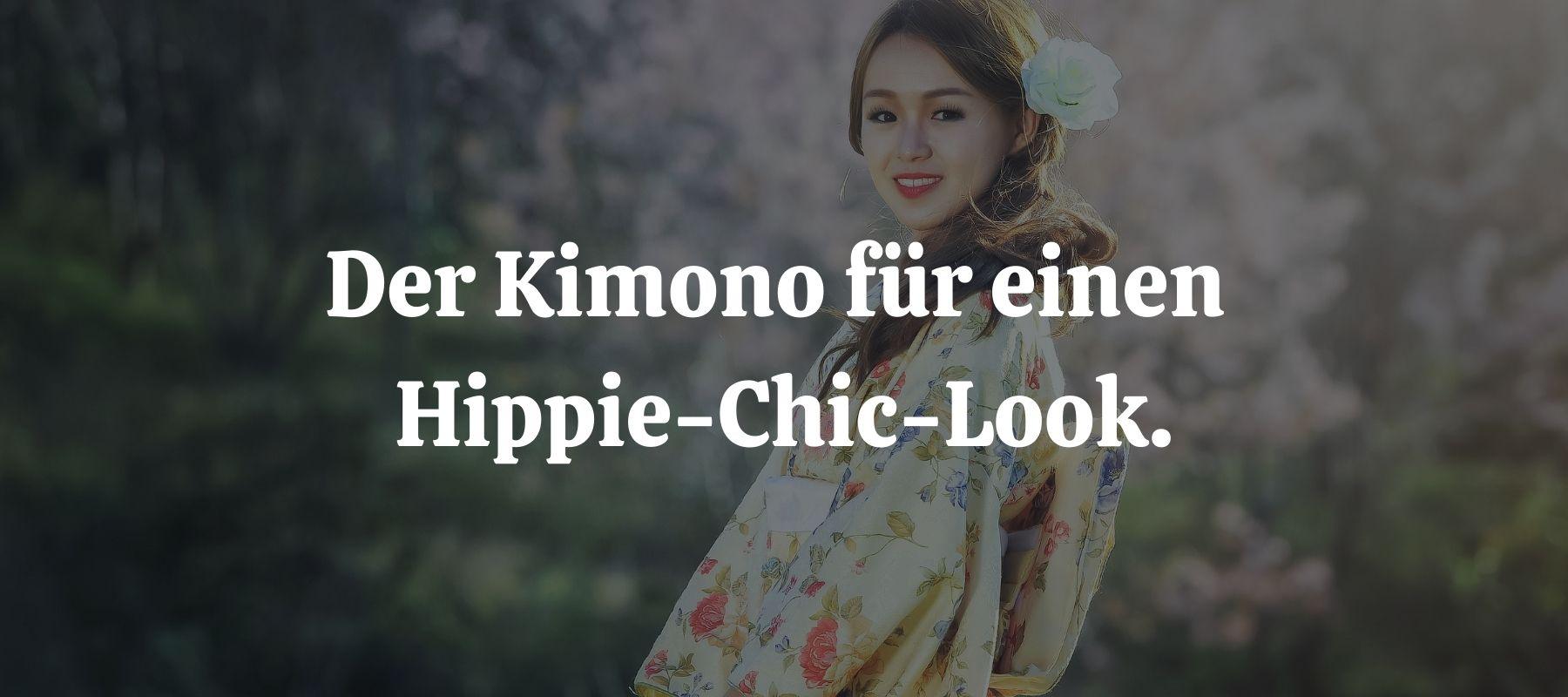 Mix Your Style  Der Kimono für einen Hippie-Chic-Look.